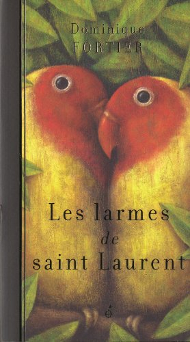 Les larmes de saint Laurent