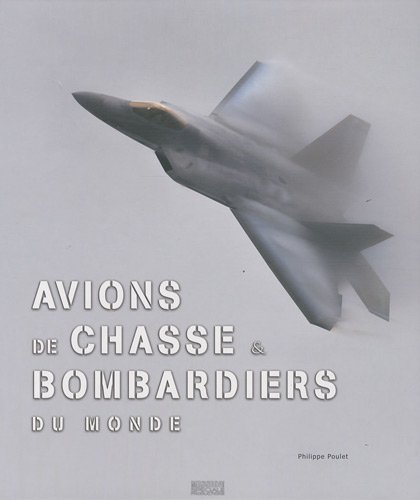 Chasseurs & bombardiers du monde