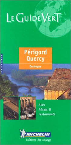 périgord, quercy : dordogne - guide vert