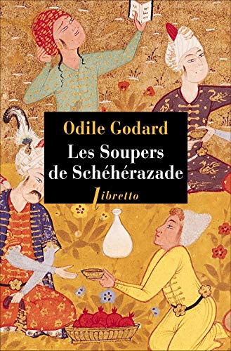 Les soupers de Schéhérazade : recettes