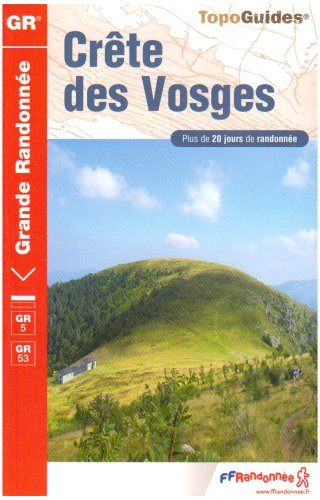 Crête des Vosges : GR 5-53 : GR 53 Wissembourg-Schirmeck (167 km), GR 5 le Donon-Frasches-le-Châtel 