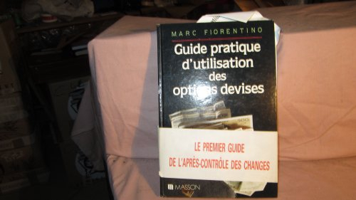 Guide pratique d'utilisation des options devises