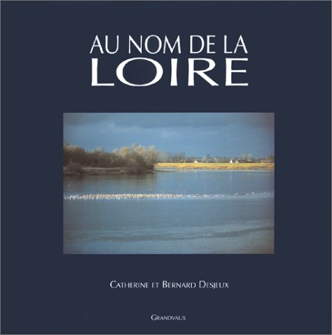 Au nom de la Loire