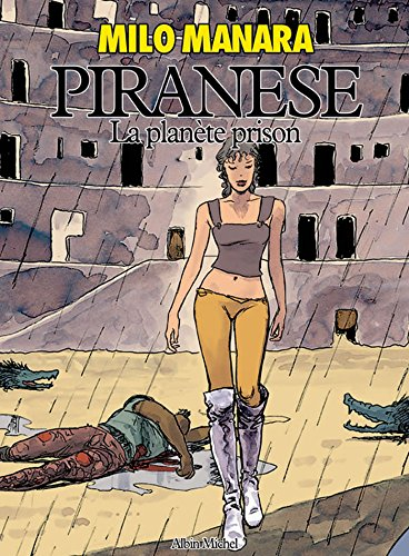 Piranèse : la planète prison