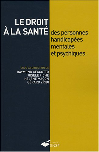 Le droit à la santé des personnes handicapées mentales et psychiques