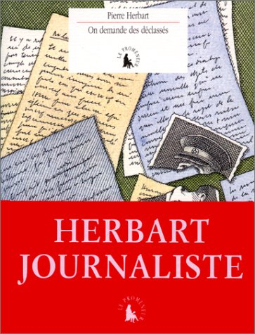 On demande des déclassés : écrits journalistiques, 1932-1948