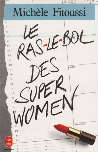 Le Ras-le-bol des superwomen