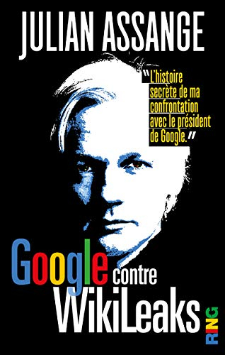 Google contre Wikileaks : document