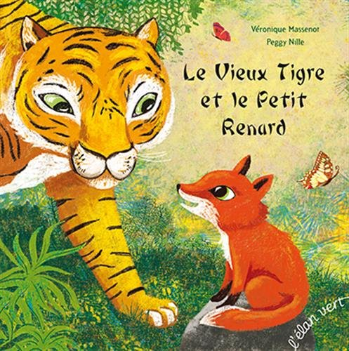 Le vieux tigre et le petit renard