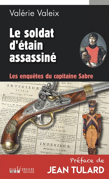 Les enquêtes du capitaine Sabre. Vol. 2. Le soldat d'étain assassiné