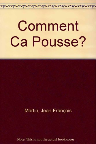 Comment ça pousse ?