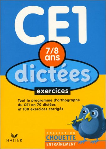 Chouette Entraînement : Dictées, du CE1 au CE2 - 7-8 ans (+ corrigés)