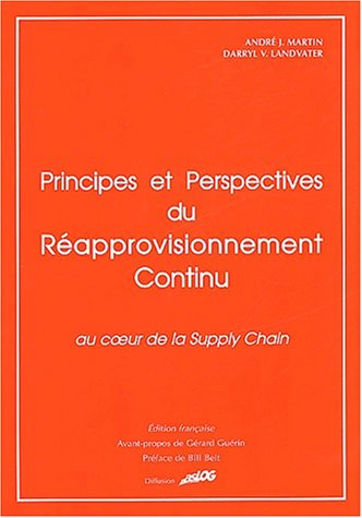 Principes et perspectives du réapprovisionnement continu : au coeur de la supply chain