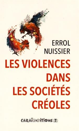 Les violences dans les sociétés créoles