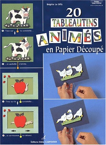 20 tableautins animés en papier découpé