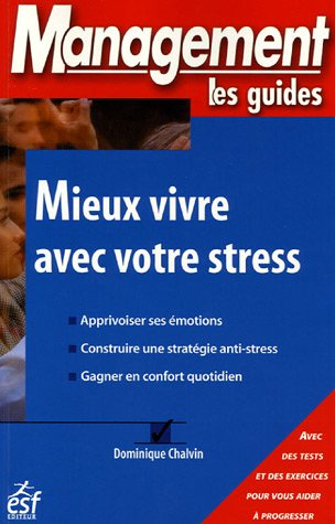 Mieux vivre avec votre stress