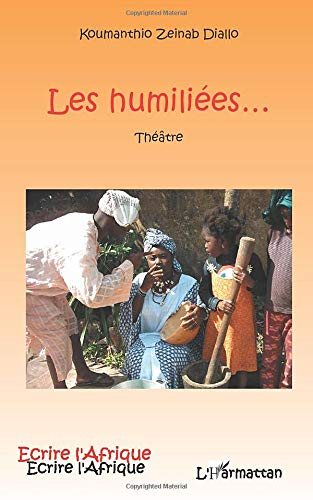 Les humiliées... : théâtre