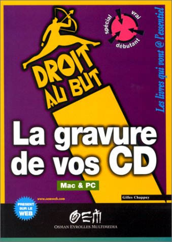 La gravure de vos CD