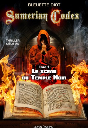 Sumerian codex. Vol. 1. Le sceau du Temple noir