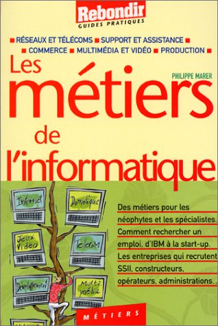 Les métiers de l'informatique