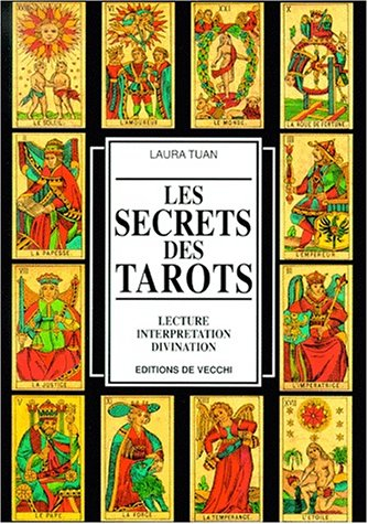 Le grand livre du tarot - Méthode pratique d'art divinatoire