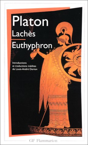 Lachès. Euthyphron