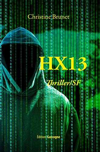 HX 13 : thriller, SF
