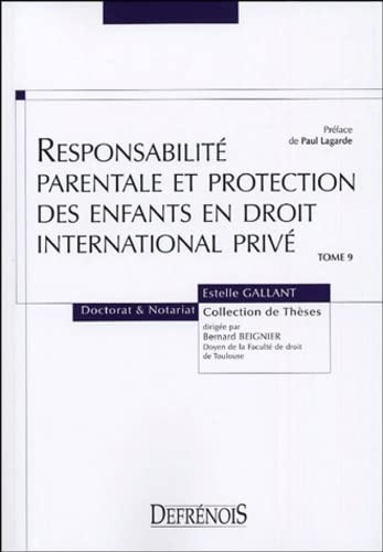 Responsabilité parentale et protection des enfants en droit international privé