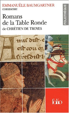 Erec et Enide, Cligès, Le chevalier au lion, Le chevalier de la charrette de Chrétien de Troyes