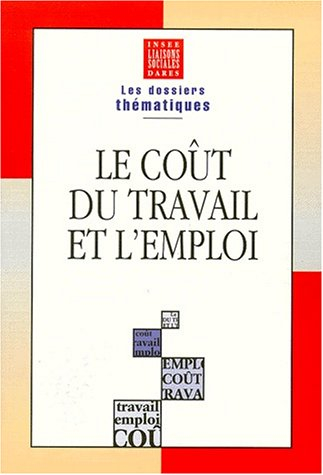 Le coût du travail et l'emploi