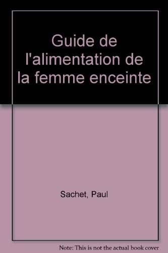 Guide de l'alimentation de la femme enceinte