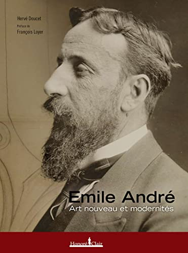 Emile André : Art nouveau et modernités