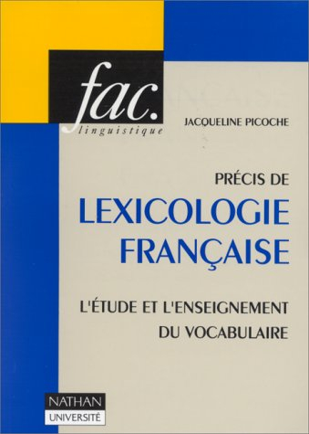 precis de lexicologie francaise. l'étude et l'enseignement du vocabulaire