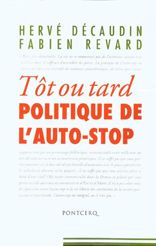 Tôt ou tard : politique de l'auto-stop