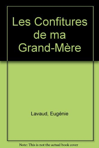 Les confitures de ma grand-mère : confitures je vous aime