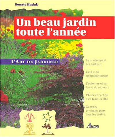 Un beau jardin toute l'année