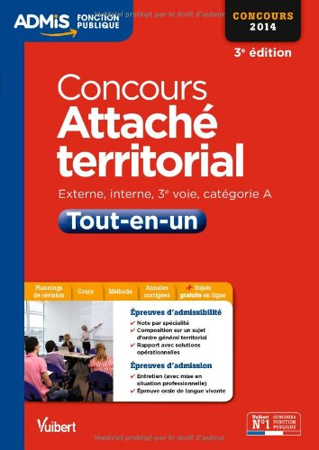 Concours attaché territorial : externe, interne, 3e voie, catégorie A : tout-en-un, concours 2014