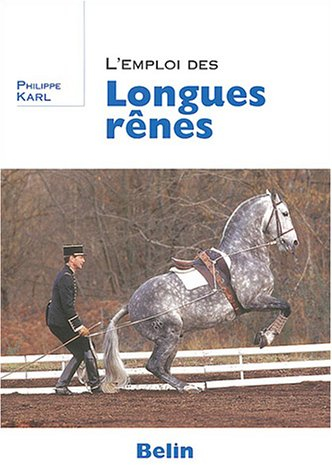 L'emploi des longues rênes