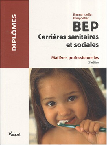 BEP carrières sanitaires et sociales : matières professionnelles