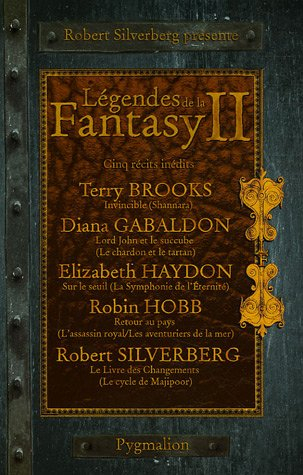 Légendes de la fantasy. Vol. 2. Cinq récits inédits par les maîtres de la fantasy moderne