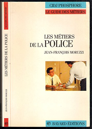 Les Métiers de la police