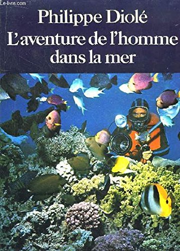 l'aventure de l'homme dans la mer