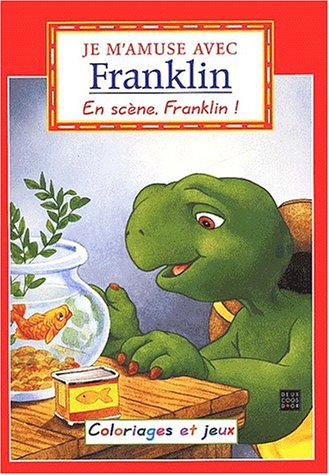 En scène, Franklin !