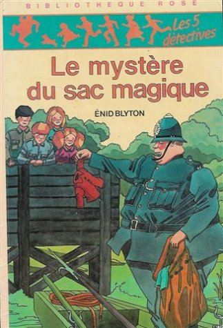 les 5 détectives : le mystère du sac magique : collection : bibliothèque rose cartonnée & illustrée