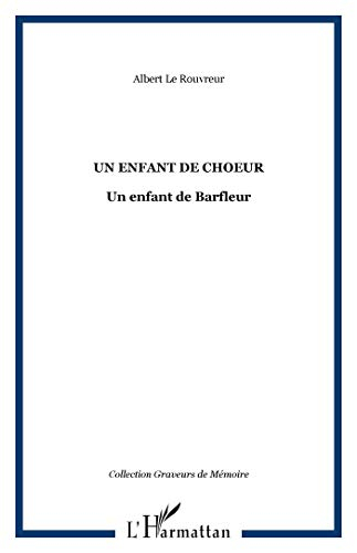 Un enfant de choeur : un enfant de Barfleur