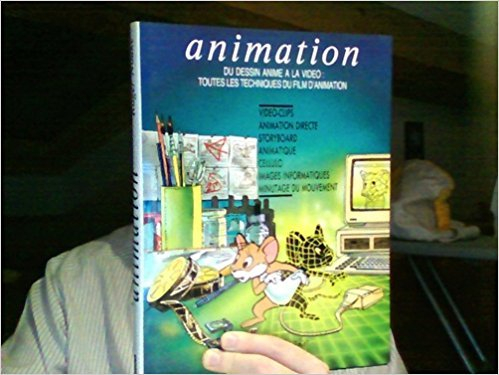 Animation : du dessin animé à la vidéo, toutes les techniques du film d'animation