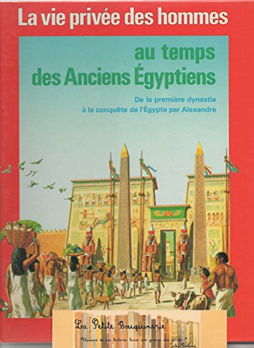 Au temps des anciens Egyptiens. Les Animaux en ce temps-là