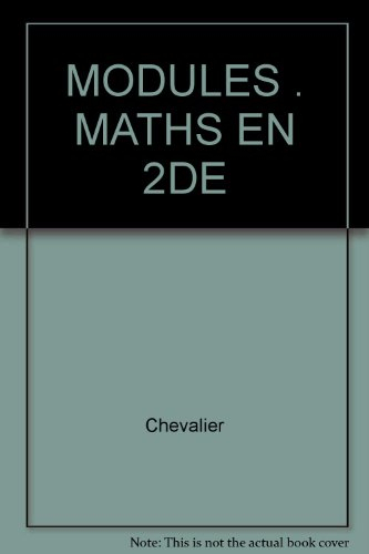 les mathématiques en seconde, méthodes, soutien et approfondissement