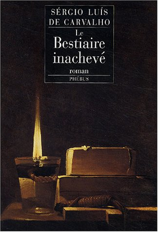 Le bestiaire inachevé