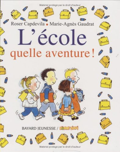 L'école quelle aventure !